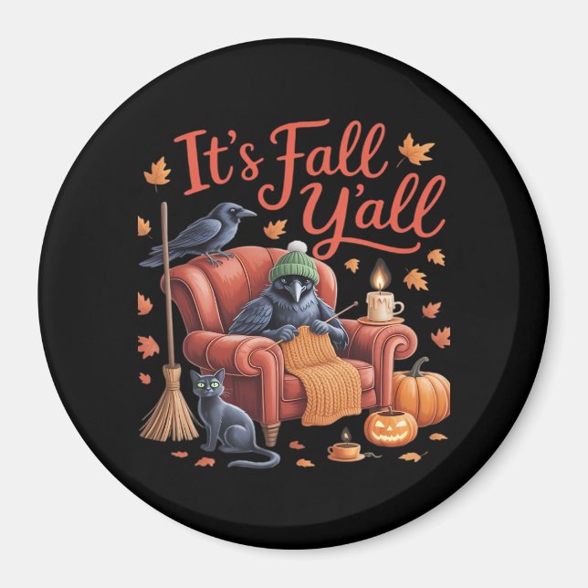 Crow It's Fall Y'all Pumpkins Herbst Hallowee Magnet (Vorne)