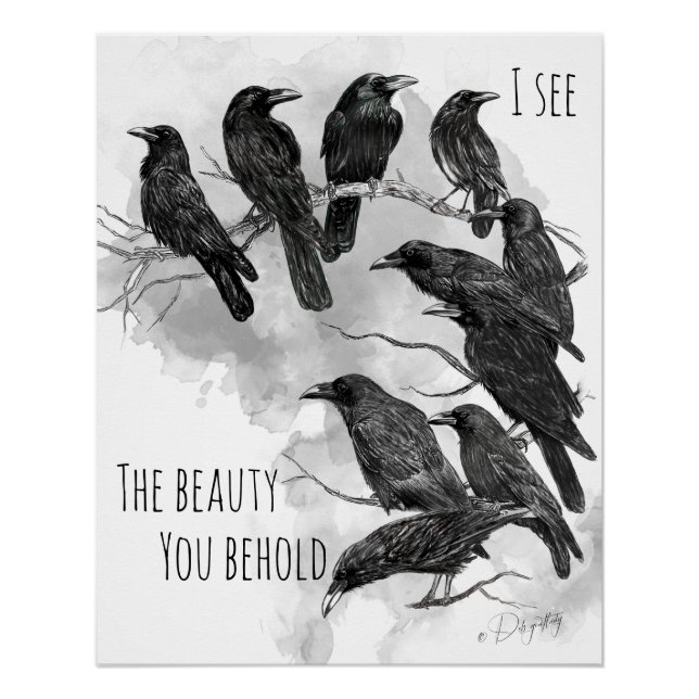 Crow Lover Beauty You Behold Poster (Vorderseite)