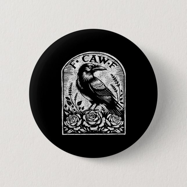 Crow Raven F Caw F  Button (Vorderseite)