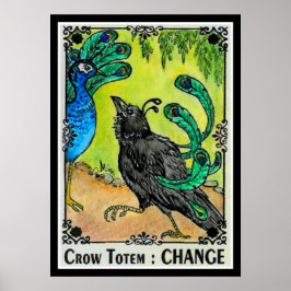 Crow Totem CHANGE Poster