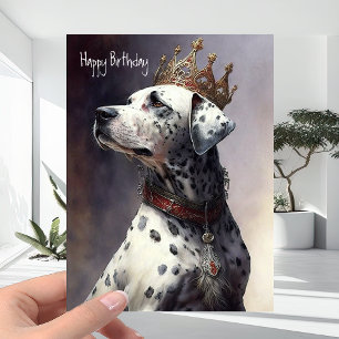 Crown Prince Dalmation - Dog Lovers Happy Birthday Karte