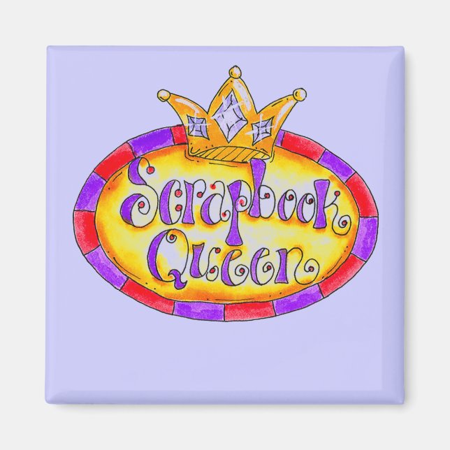 Crown Scrapbook Queen Tshirts und Geschenke Magnet (Vorne)