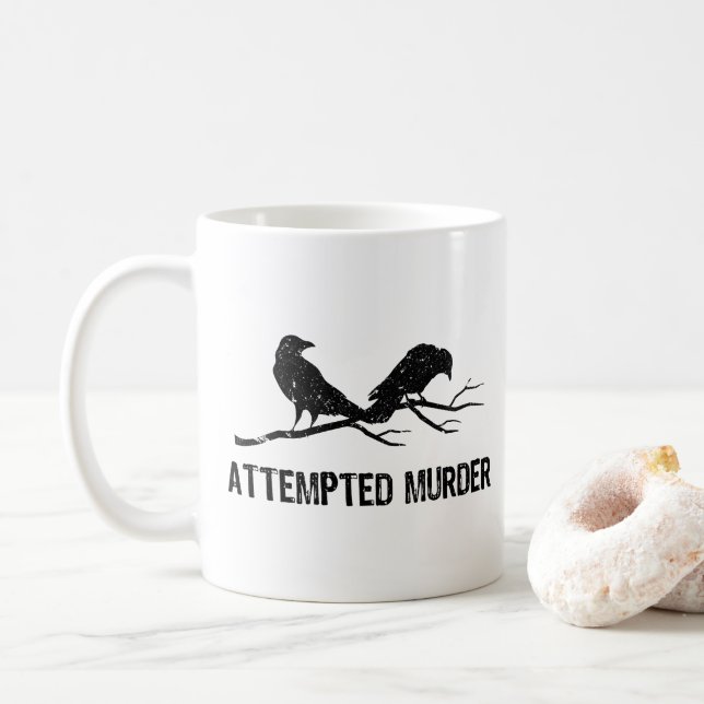 Crows versucht Murder Funny Crow Meme Bird 1WH1 Kaffeetasse (Mit Donut)