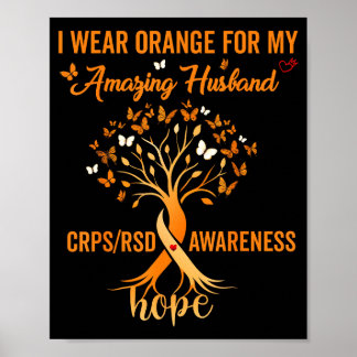 CRPS-Bewusstsein Ich trage Orange für meinen Mann Poster