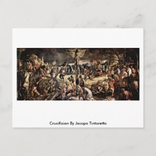 Crucifixierung durch Jacopo Tintoretto Postkarte