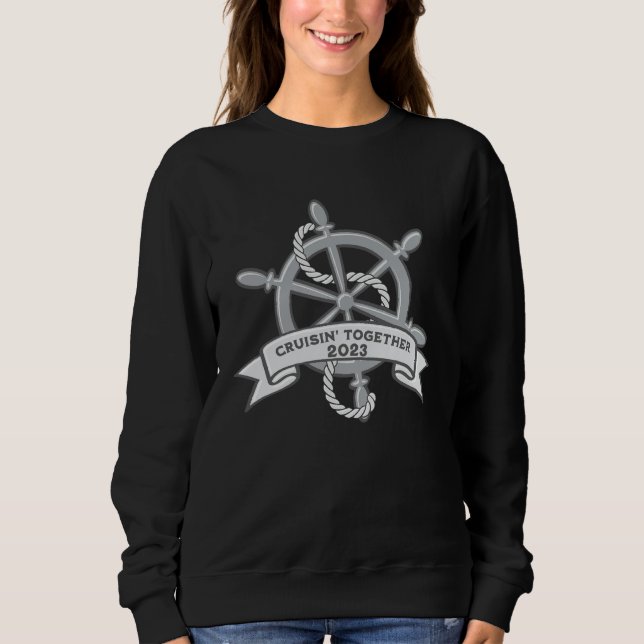 Cruise 2023 Trip Ship on a Board Steering wheel Sweatshirt (Vorderseite)