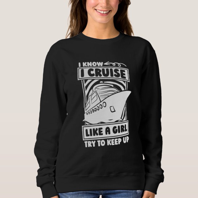 Cruise Boat Girl Captain  Boating Cruise Ship Sweatshirt (Vorderseite)
