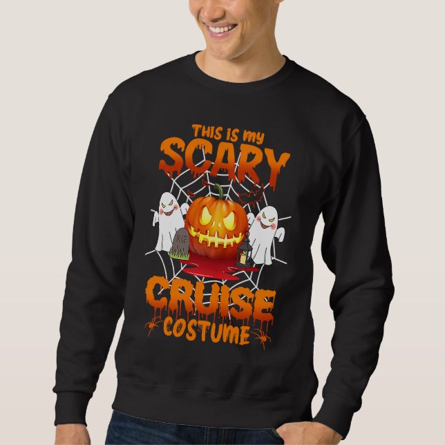 Cruise costume This is my scary Cruise costume Sweatshirt (Vorderseite)