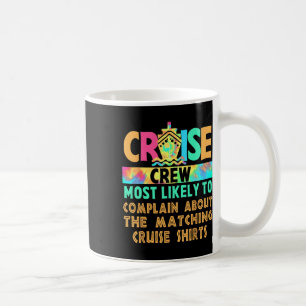 Cruise Crew am ehesten über Matching beschweren Kaffeetasse