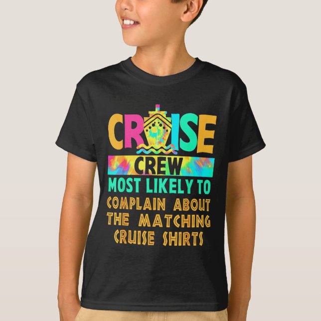 Cruise Crew Most Likely To Complain About Matching T-Shirt (Vorderseite)