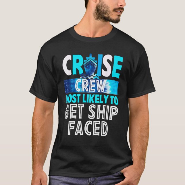Cruise Crew Most Likely To Get ship faced Blue Tie T-Shirt (Vorderseite)
