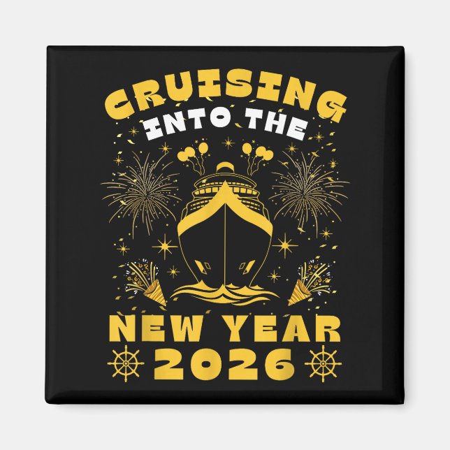 Cruise Cruising Into New Year 2026 Eve Party Match Magnet (Vorne)