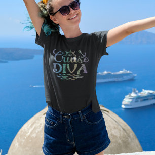 Cruise Diva Sprichwort Schifffahrt T-Shirt