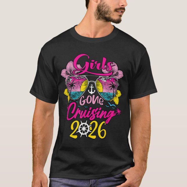 Cruise Girls Gone Cruising 2026 Vacation Trip  T-Shirt (Vorderseite)
