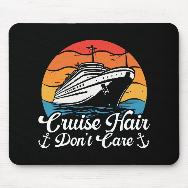 Cruise Hair Keine Sorge Mousepad (Vorne)