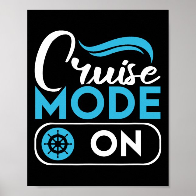 Cruise Mode On Ferry Ship Cruising Cruise Trip  Poster (Vorne)
