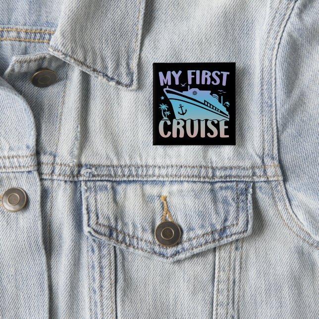 Cruise my first Cruise 2025 Family Vacation Cruise Button (Beispiel)