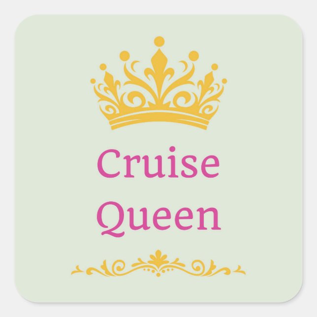 Cruise Queen Quadratischer Aufkleber (Vorderseite)