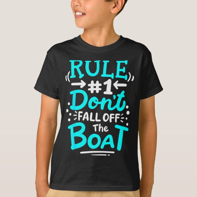 Cruise Rule #1 Don't Fall Off The Boat  T-Shirt (Vorderseite)