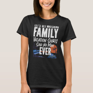 Cruise Ship Vacation Family Vintag Matc T-Shirt