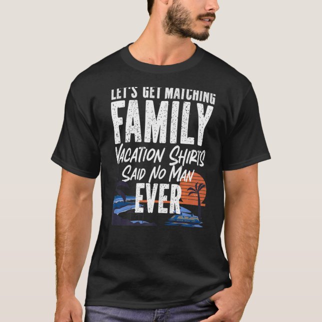Cruise Ship Vacation Family Vintag Matc T-Shirt (Vorderseite)