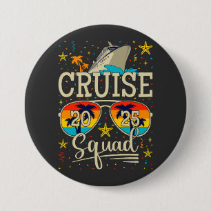 Cruise Squad 2025 Cruising Vacation Round Button
