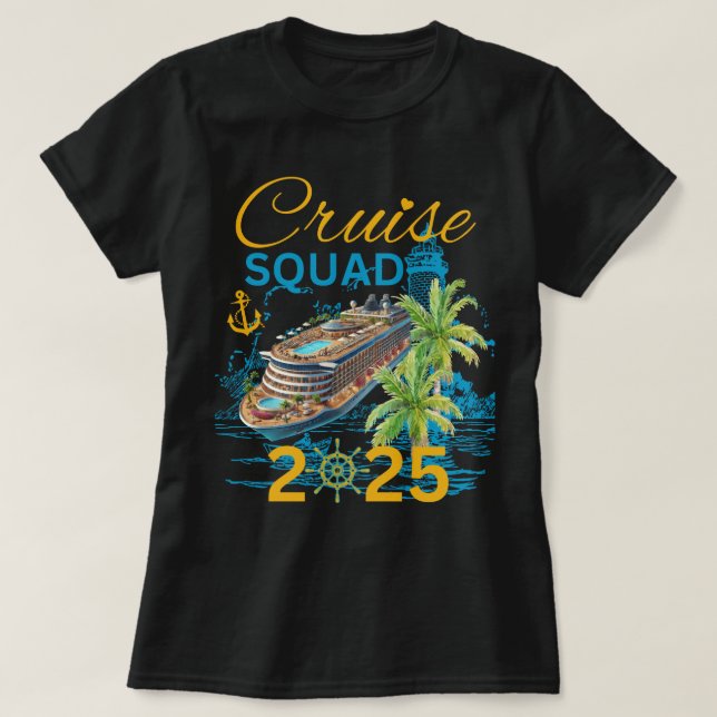 Cruise Squad 2025 Familienurlaub T-Shirt (Design vorne)