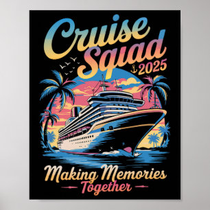 Cruise Squad 2025 Family Cruise Matching Summer Va Poster