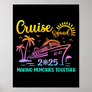 Cruise Squad 2025 Family Friends Urlaub Matching Poster