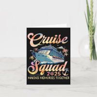 Cruise Squad 2025 Family Group Matching Summer Vac