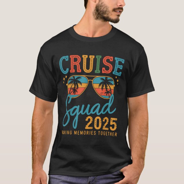 Cruise Squad 2025 Family Group Matching Summer Vac T-Shirt (Vorderseite)