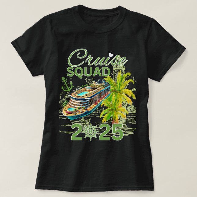 Cruise Squad 2025 Family Vacation T - Shirt (Design vorne)