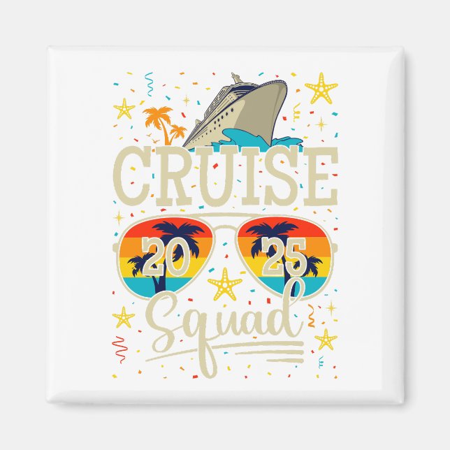 Cruise Squad 2025 Kreuzfahrtplatz Magnet (Vorne)