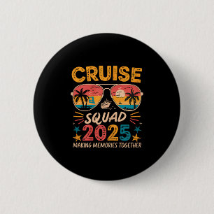 Cruise Squad 2025 Sommerferien Matching Family Button