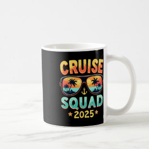 Cruise Squad 2025 Trip Ship Family Matching Sommer Kaffeetasse