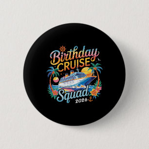 Cruise Squad 2026 Family Cruise Vacation Button