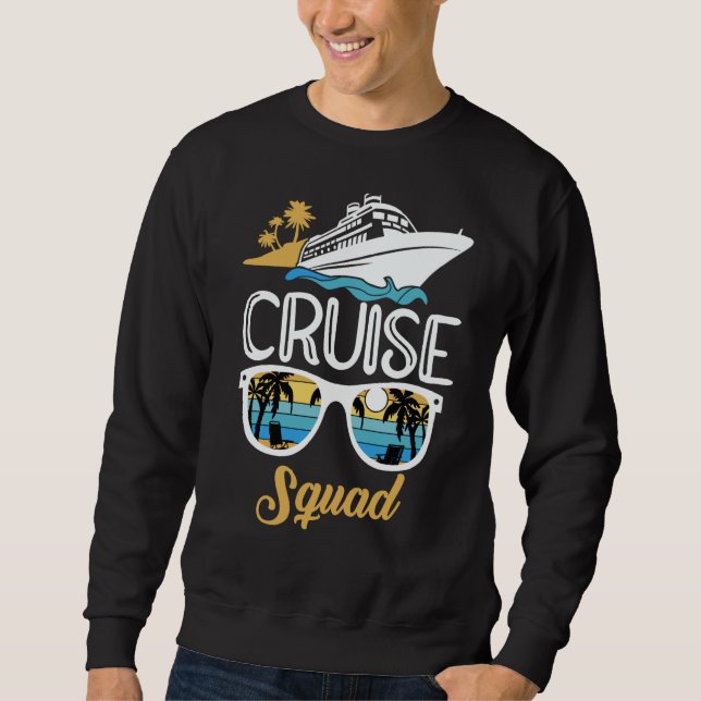 Cruise Squad Family Matching Cruise Trip Vacation  Sweatshirt (Vorderseite)