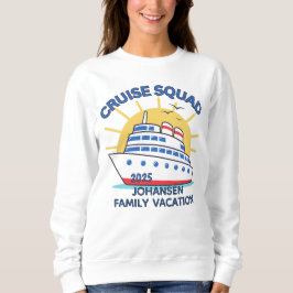 Cruise Squad Matching Family Cruise Sweatshirt