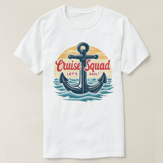 Cruise Squad – Matching Family Vacation Shirt