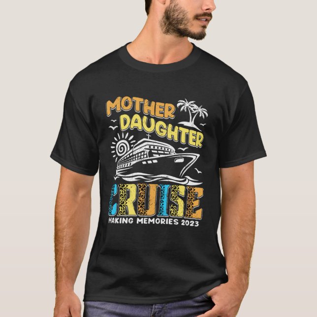 Cruise Trip Mother Daughter Cruise Ship Trip Leopa T-Shirt (Vorderseite)