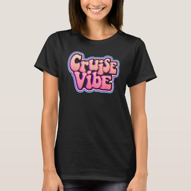 Cruise Vacation Vibe Blubble Gum Pink Ship Wear T-Shirt (Vorderseite)