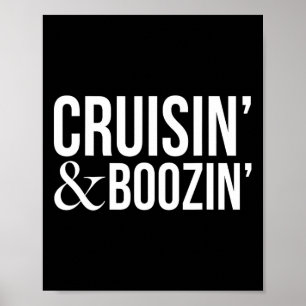Cruisin And Boozin Biergetränke Kreuzfahrtschiff G Poster