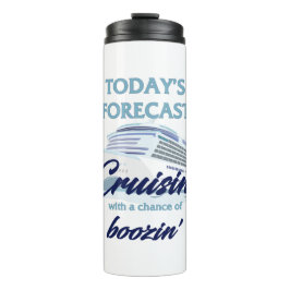 Cruisin' and Boozin' Funny Cruise Thermal Tumbler Thermosbecher