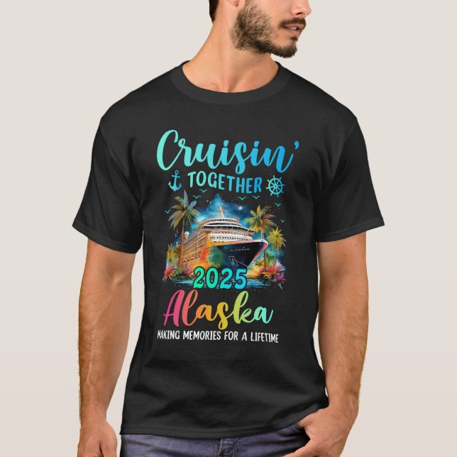 Cruisin' Gemeinsam Alaska 2025 Familienpass T-Shirt (Vorderseite)