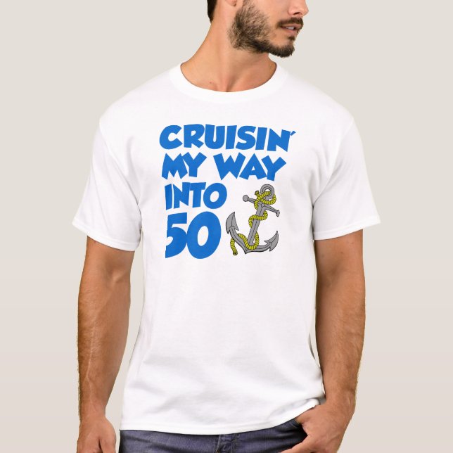 Cruisin meine Weise in 50 T-Shirt (Vorderseite)