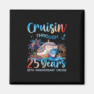 Cruisin Through 25 Years 25. Jubiläums-Kreuzfahrt  Magnet