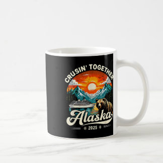 Cruisin Together Alaska 2025 Kreuzfahrt Familie Kaffeetasse