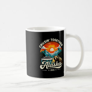 Cruisin Together Alaska 2025 Kreuzfahrt Familienre Kaffeetasse