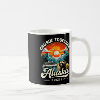 Cruisin Together Alaska 2025 Kreuzfahrt Familienre Kaffeetasse