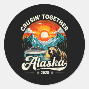 Cruisin Together Alaska 2025 Kreuzfahrt Familienre Runder Aufkleber